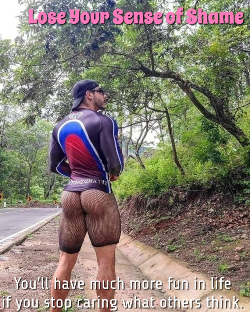 Lose Your Sense of Shame
You'll have much more fun in life if you stop caring what others think.