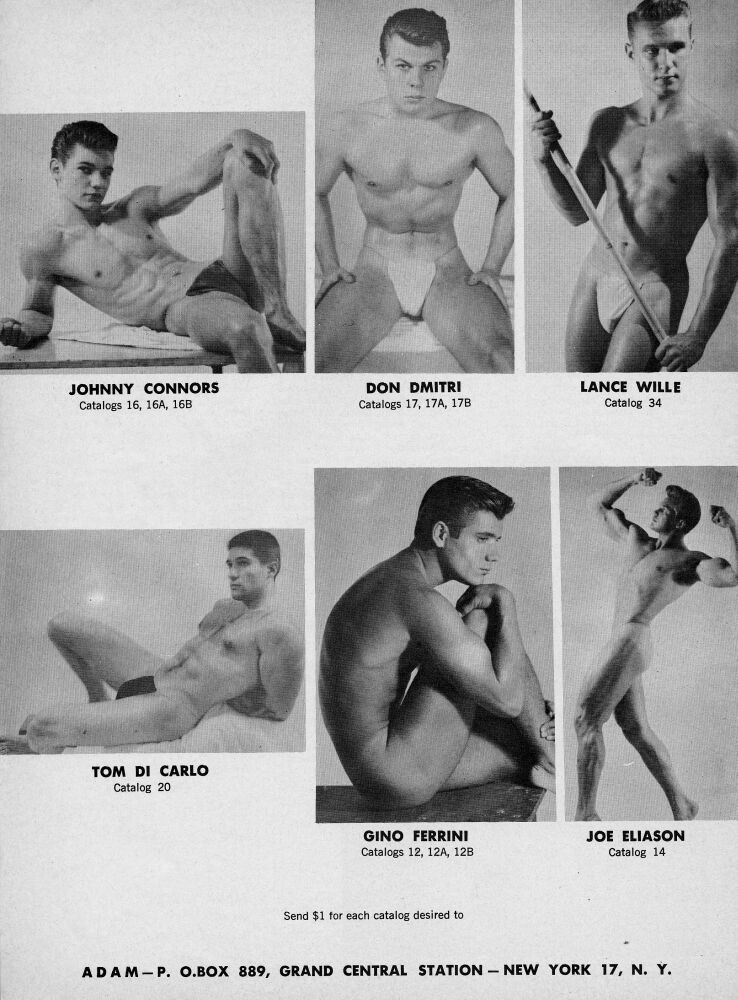 JOHNNY CONNORS Catalogs 16, 16A, 16B
DON DMITRI Catalogs 17, 17A, 178
LANCE WILLE Catalog 34
TOM DI CARLO Catalog 20
GINO FERRINI Catalogs 12, 12A, 12B
JOE ELIASON Catalog 14
Send $1 for each catalog desired to
ADAM-P. O.BOX 889, GRAND CENTRAL STATION NEW YORK 17, N. Y.