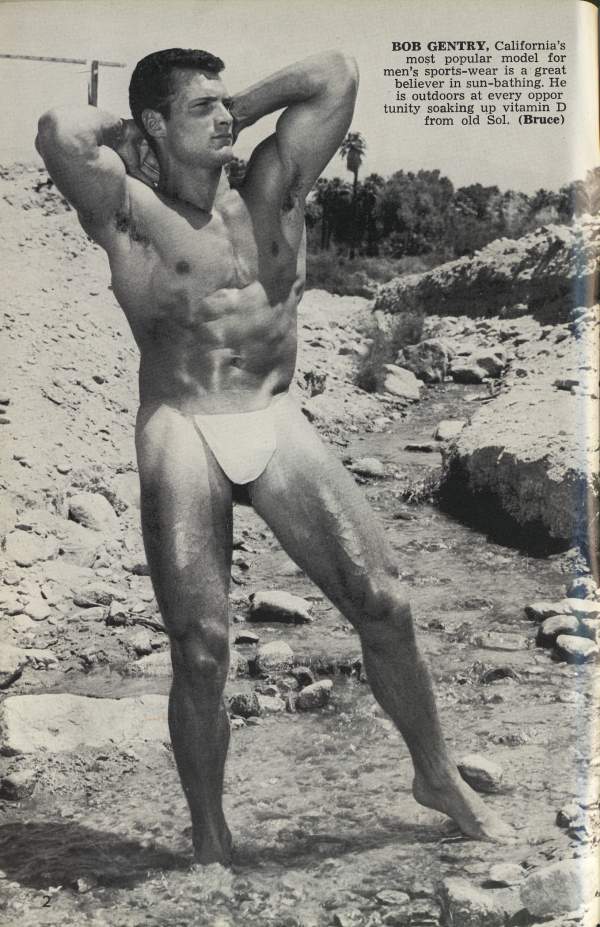 BOB GENTRY, California's most popular model for men's sports-wear is a great believer in sun-bathing. He is outdoors at every oppor tunity soaking up vitamin D from old Sol. (Bruce)