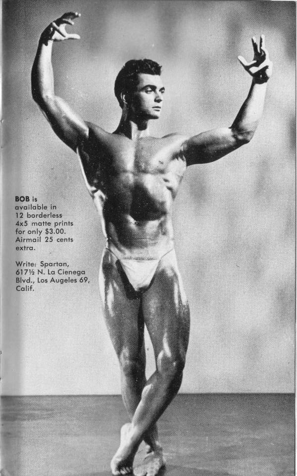 BOB is available in
12 borderless 4x5 matte prints for only $3.00. Airmail 25 cents. extra.
Write: Spartan, 617½ N. La Cienega Blvd., Los Augeles 69, Calif.