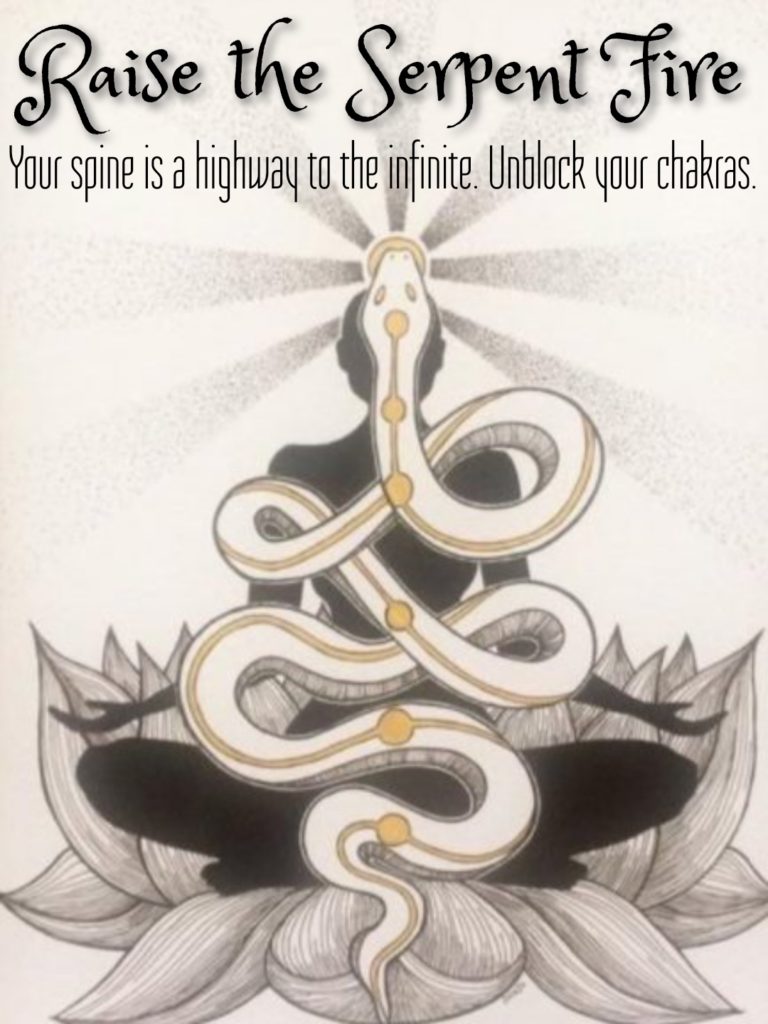 Raise the Serpent Fire
Your spine is a highway to the infinite. Unblock your chakras.