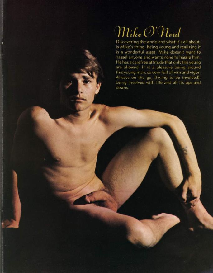 Mike O'Neal
Discovering the world and what it's all about, is Mike's thing. Being young and realizing it is a wonderful asset. Mike doesn't want to hassel anyone and wants none to hassle him. He has a carefree attitude that only the young are allowed. It is a pleasure being around this young man, so very full of vim and vigor. Always on the go, (trying to be involved), being involved with life and all its ups and downs.