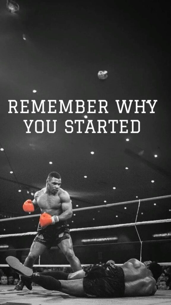 REMEMBER WHY YOU STARTED