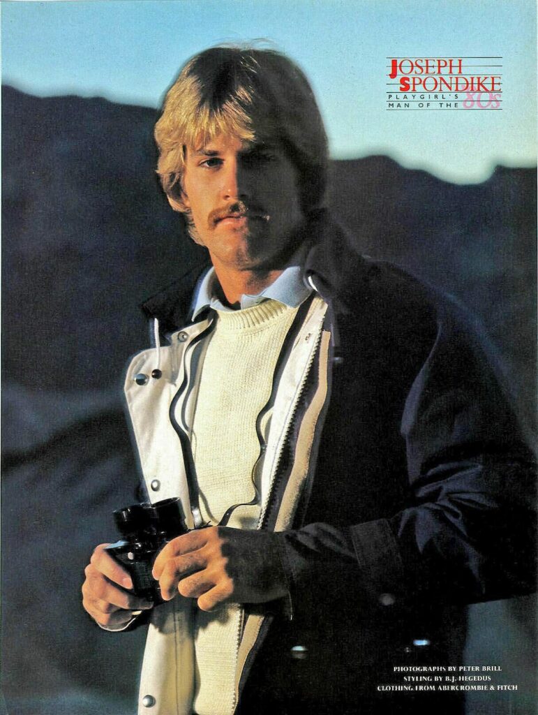Joseph Spondike: Playgirl's man of the 80s. Photographs by Peter Bull, Clothing by Abercrombie and Fitch.